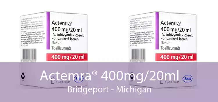 Actemra® 400mg/20ml Bridgeport - Michigan