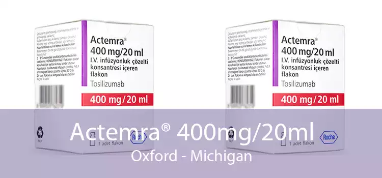 Actemra® 400mg/20ml Oxford - Michigan