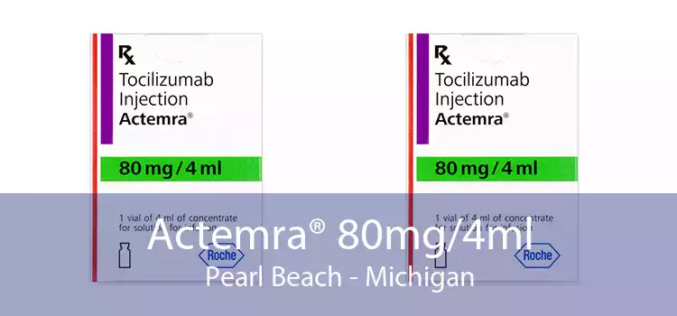 Actemra® 80mg/4ml Pearl Beach - Michigan