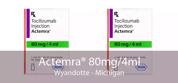 Actemra® 80mg/4ml Wyandotte - Michigan