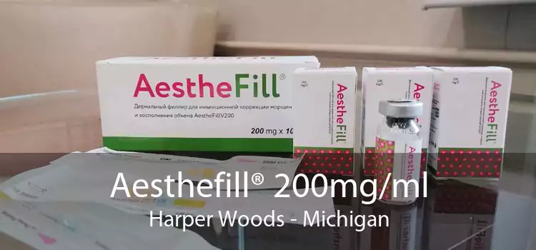 Aesthefill® 200mg/ml Harper Woods - Michigan