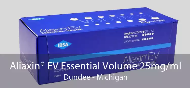 Aliaxin® EV Essential Volume 25mg/ml Dundee - Michigan