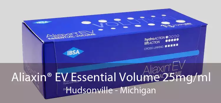 Aliaxin® EV Essential Volume 25mg/ml Hudsonville - Michigan
