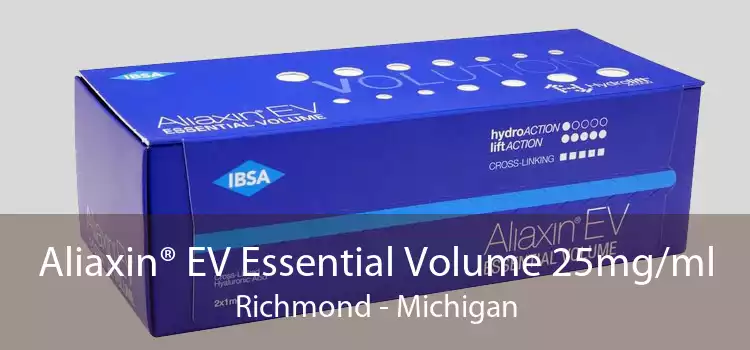 Aliaxin® EV Essential Volume 25mg/ml Richmond - Michigan