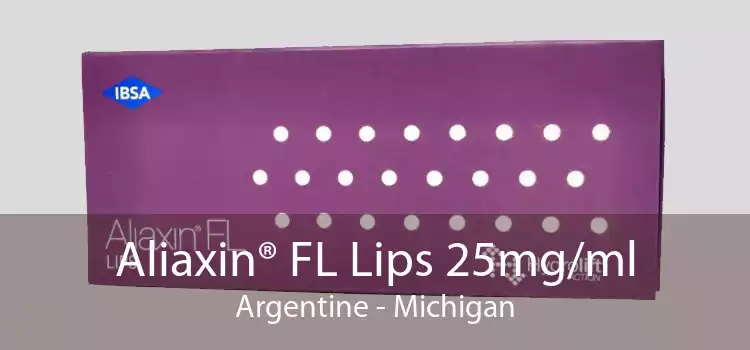 Aliaxin® FL Lips 25mg/ml Argentine - Michigan