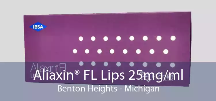 Aliaxin® FL Lips 25mg/ml Benton Heights - Michigan
