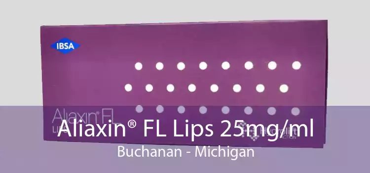 Aliaxin® FL Lips 25mg/ml Buchanan - Michigan