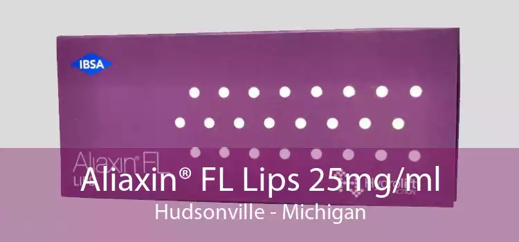 Aliaxin® FL Lips 25mg/ml Hudsonville - Michigan