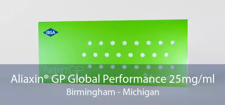 Aliaxin® GP Global Performance 25mg/ml Birmingham - Michigan