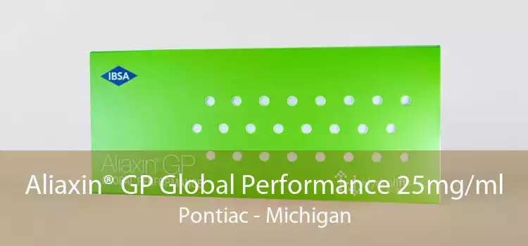 Aliaxin® GP Global Performance 25mg/ml Pontiac - Michigan
