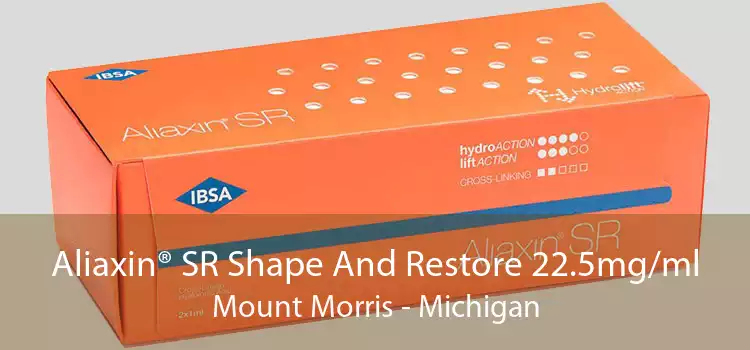 Aliaxin® SR Shape And Restore 22.5mg/ml Mount Morris - Michigan