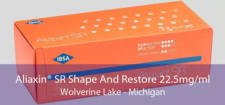 Aliaxin® SR Shape And Restore 22.5mg/ml Wolverine Lake - Michigan