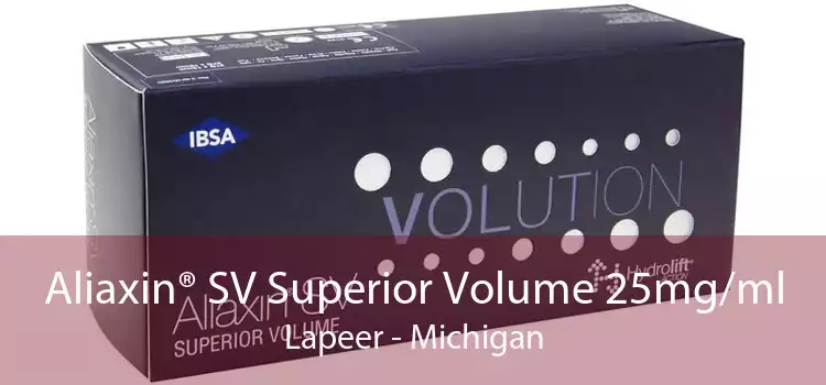Aliaxin® SV Superior Volume 25mg/ml Lapeer - Michigan