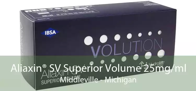 Aliaxin® SV Superior Volume 25mg/ml Middleville - Michigan