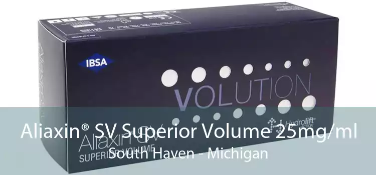Aliaxin® SV Superior Volume 25mg/ml South Haven - Michigan