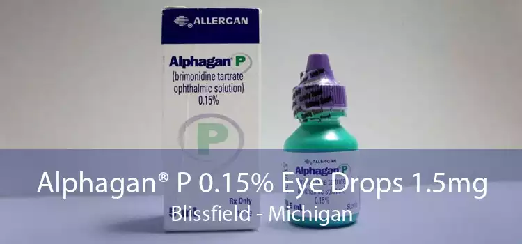 Alphagan® P 0.15% Eye Drops 1.5mg Blissfield - Michigan