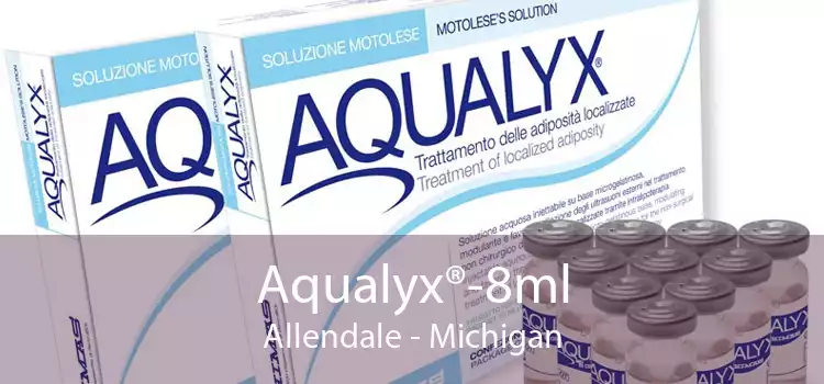 Aqualyx®-8ml Allendale - Michigan