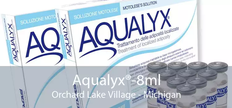 Aqualyx®-8ml Orchard Lake Village - Michigan