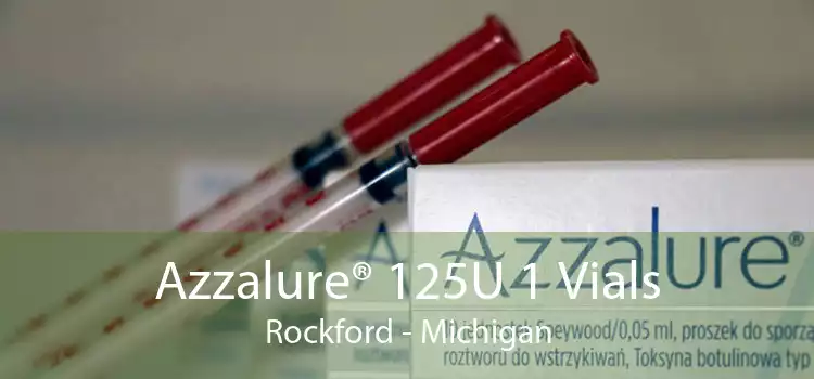 Azzalure® 125U 1 Vials Rockford - Michigan