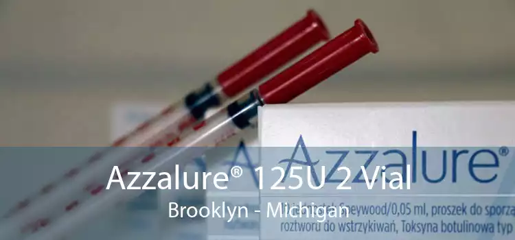 Azzalure® 125U 2 Vial Brooklyn - Michigan