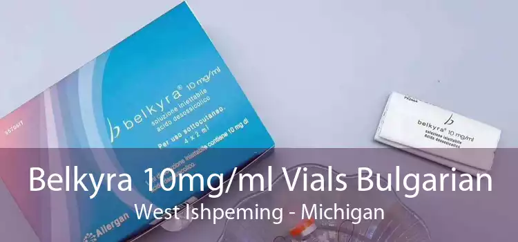 Belkyra 10mg/ml Vials Bulgarian West Ishpeming - Michigan