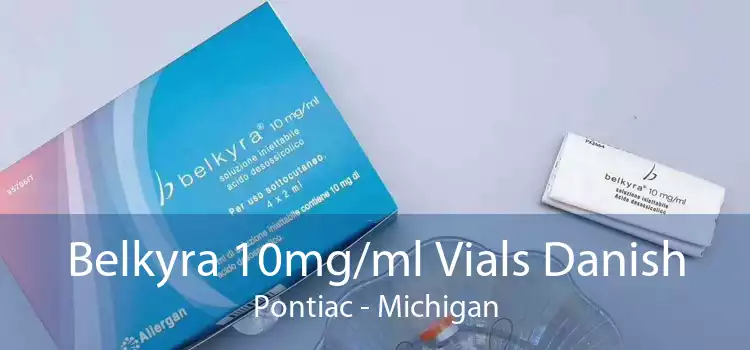 Belkyra 10mg/ml Vials Danish Pontiac - Michigan