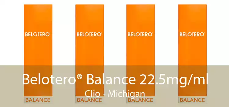 Belotero® Balance 22.5mg/ml Clio - Michigan