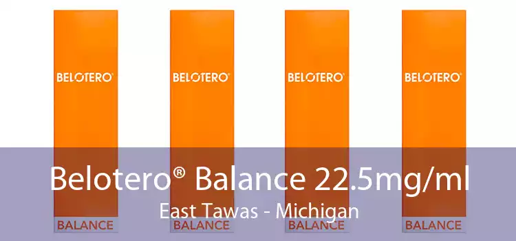 Belotero® Balance 22.5mg/ml East Tawas - Michigan