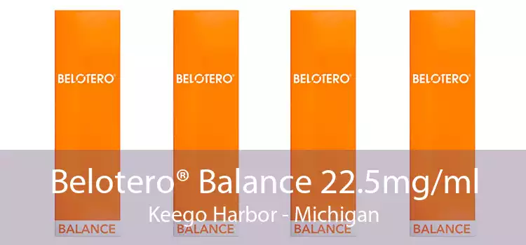 Belotero® Balance 22.5mg/ml Keego Harbor - Michigan