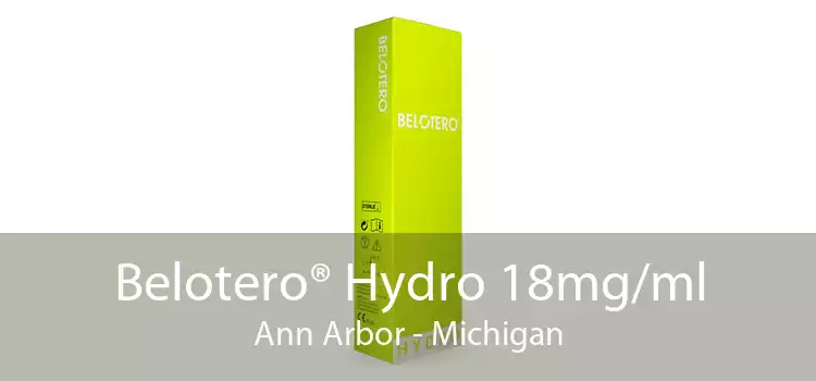 Belotero® Hydro 18mg/ml Ann Arbor - Michigan