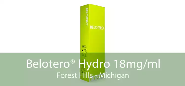 Belotero® Hydro 18mg/ml Forest Hills - Michigan
