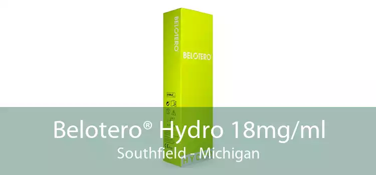 Belotero® Hydro 18mg/ml Southfield - Michigan