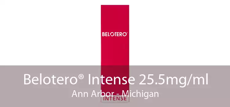 Belotero® Intense 25.5mg/ml Ann Arbor - Michigan