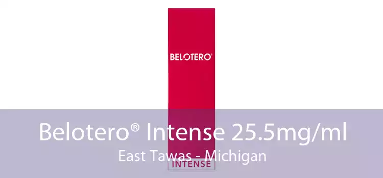 Belotero® Intense 25.5mg/ml East Tawas - Michigan