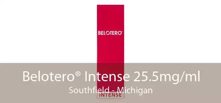 Belotero® Intense 25.5mg/ml Southfield - Michigan