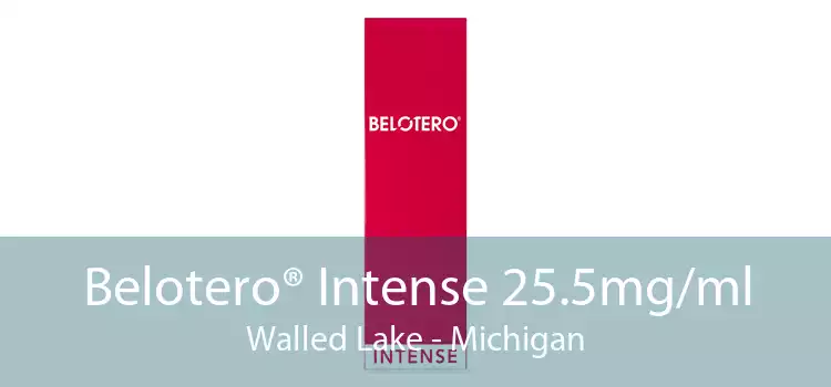 Belotero® Intense 25.5mg/ml Walled Lake - Michigan