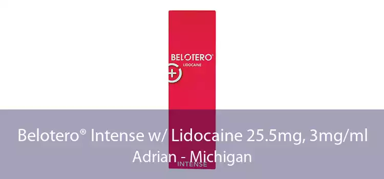 Belotero® Intense w/ Lidocaine 25.5mg, 3mg/ml Adrian - Michigan