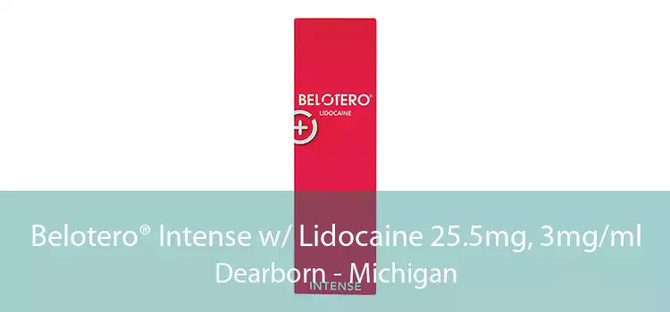 Belotero® Intense w/ Lidocaine 25.5mg, 3mg/ml Dearborn - Michigan