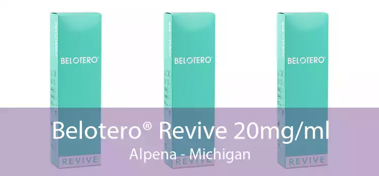 Belotero® Revive 20mg/ml Alpena - Michigan