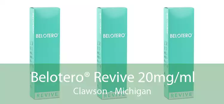 Belotero® Revive 20mg/ml Clawson - Michigan
