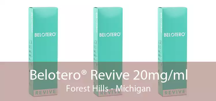 Belotero® Revive 20mg/ml Forest Hills - Michigan