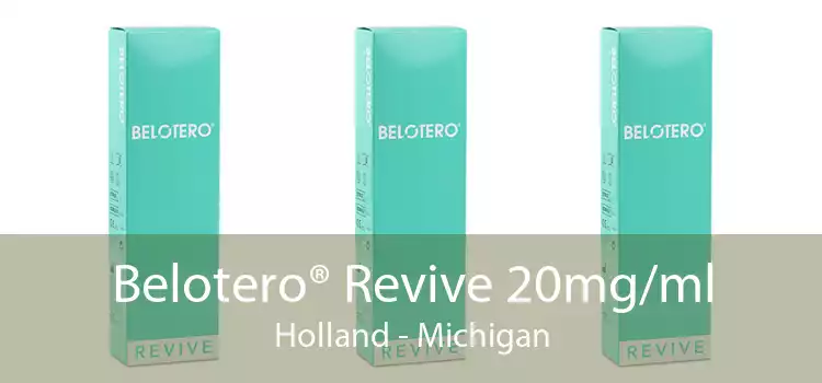 Belotero® Revive 20mg/ml Holland - Michigan