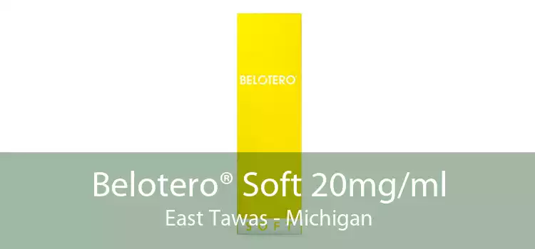 Belotero® Soft 20mg/ml East Tawas - Michigan