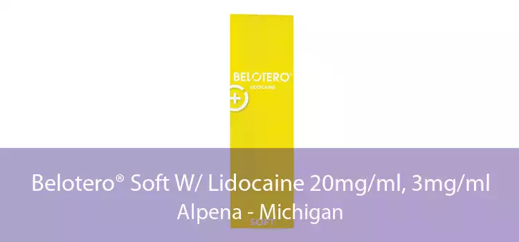 Belotero® Soft W/ Lidocaine 20mg/ml, 3mg/ml Alpena - Michigan