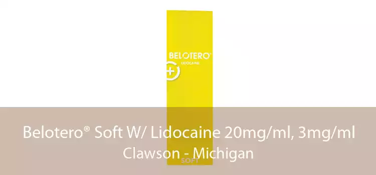 Belotero® Soft W/ Lidocaine 20mg/ml, 3mg/ml Clawson - Michigan