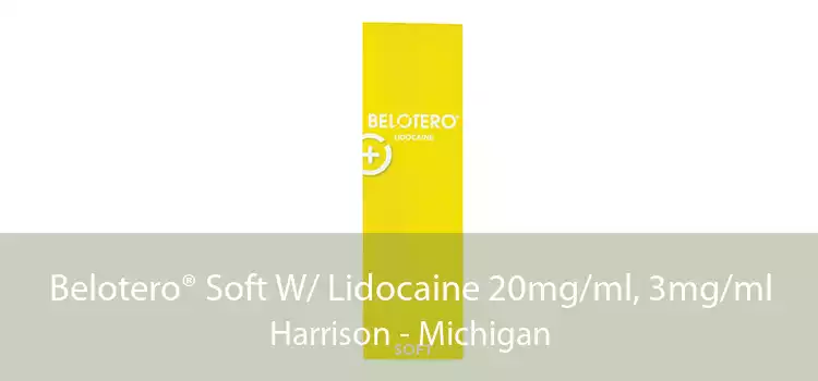 Belotero® Soft W/ Lidocaine 20mg/ml, 3mg/ml Harrison - Michigan