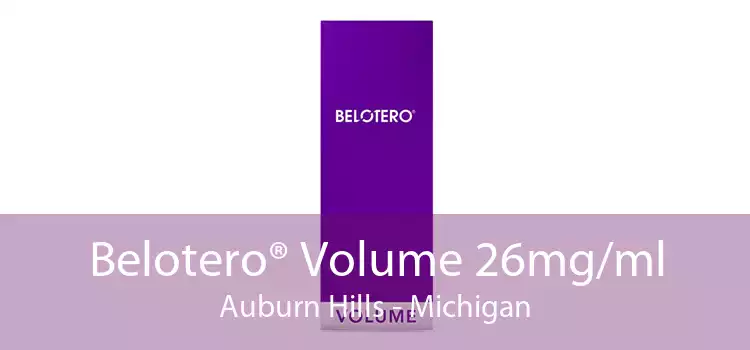 Belotero® Volume 26mg/ml Auburn Hills - Michigan