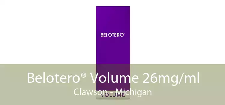 Belotero® Volume 26mg/ml Clawson - Michigan
