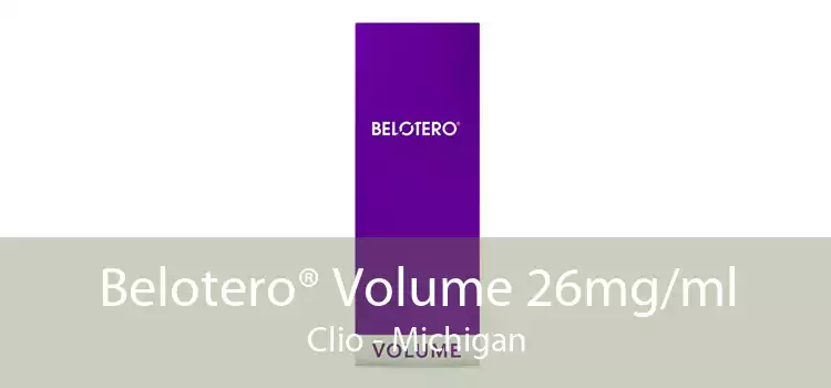Belotero® Volume 26mg/ml Clio - Michigan