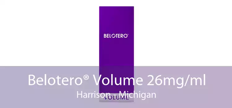 Belotero® Volume 26mg/ml Harrison - Michigan